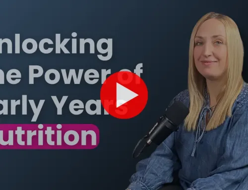 Louise Mercieca: Unlocking the Power of Early Years Nutrition